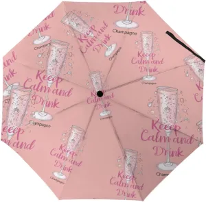 Keep Calm and Drink Champagne Folding Umbrella Cute Windproof Umbrella Compact Auto Open/Close